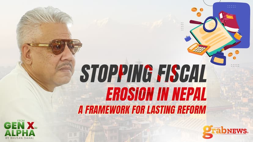 Stopping Fiscal Erosion in Nepal: A Framework for Lasting Reform