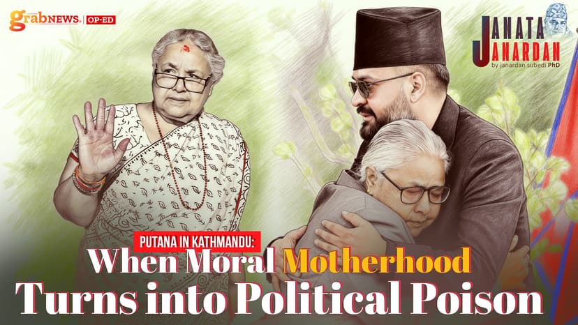 Putana in Kathmandu: When Moral Motherhood Turns into Political Poison